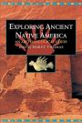 Exploring Ancient Native America Cover